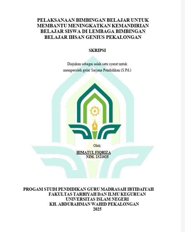 Image of Pelaksanaan Bimbingan Belajar Untuk Membantu Meningkatkan Kemandirian Belajar Siswa di Lembaga Bimbingan Belajar Ihsan Genius Pekalongan