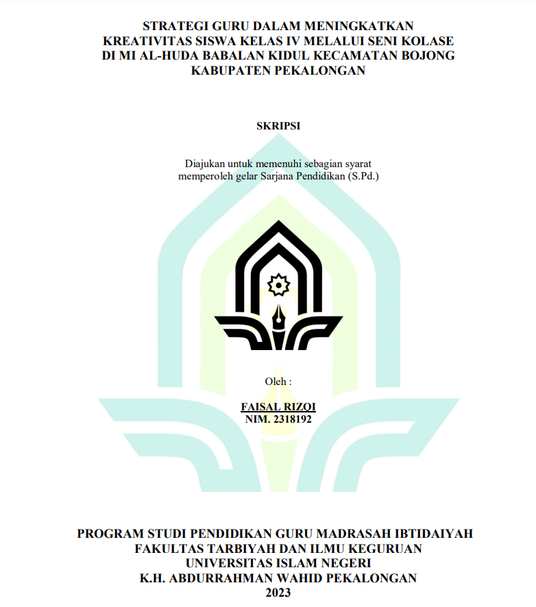 Image of Strategi Guru Dalam Meningkatkan Kreativitas Siswa Kelas IV Melalui Seni Kolase di MI Al-Huda Babalan Kidul Kecamatan Bojong Kabupaten Pekalongan