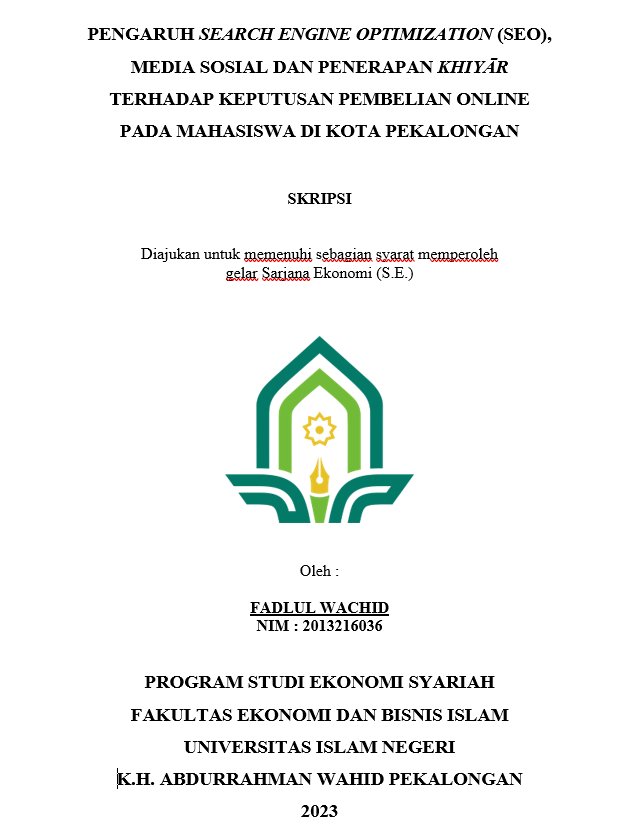 Image of Pengaruh Search Engine Optimization (SEO), Media Sosial Dan Penerapan Khiyar Terhadap Keputusan Pembelian Online Pada Mahasiswa di Kota Pekalongan