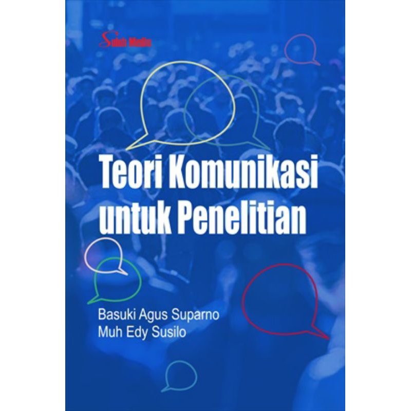 Image of Teori Komunikasi untuk Penelitian