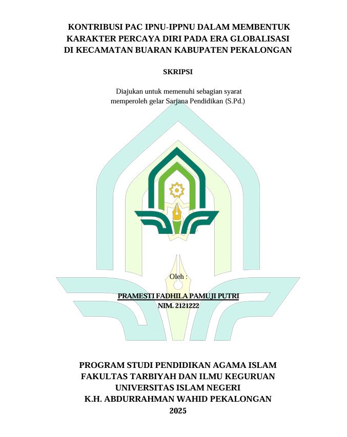Image of Kontribusi PAC IPNU-IPPNU Dalam Membentuk Karakter Percaya Diri Era Globalisasi Di Kecamatan Buaran Kabupaten Pekalongan
