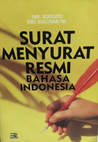 Image of Surat Menyurat Resmi Bahasa Indonesia