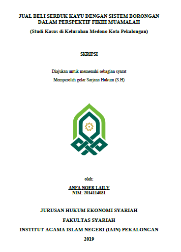 Image of Jual Beli Serbuk Kayu Dengan Sistem Borongan Dalam Persepektif Fikih Muamalah (Studi Kasus di Kelurahan Medono Kota Pekalongan)