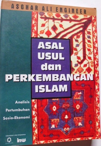 Image of The Origin and Development of Islam : An Essay on its Socio-Economic Grouth = Asal Usul dan Perkembangan Islam Analisis Pertumbuhan Sosio-Ekonomi