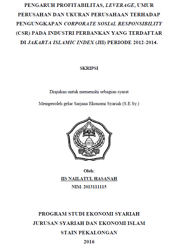 Image of Pengaruh Profitabilitas, Leverage, Umur Perusahaan Dan Ukuran Perusahaan Terhadap Pengungkapan Corporate Sosial Responsibility (CSR) Pada Industri Perbankan Yang Terdaftar Di Jakarta Islamic Index (JII) Periode 2012-2014