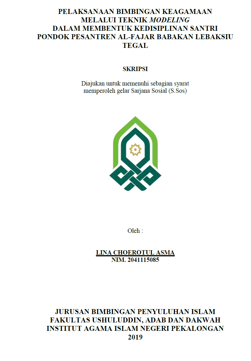 Image of Pelaksanaan Bimbingan Keagamaan melalui Teknik Modeling Dalam Membentuk kedisiplinan Santri Pondok Pesantren Al-Fajar Babakan Lebaksiu Tegal