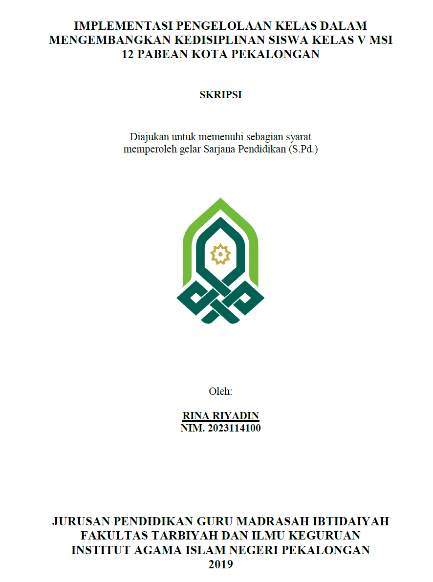Image of Implementasi Pengelolaan Kelas Dalam Mengembangkan Kedisiplinan Siswa Kelas V MSI 12 Pabean Kota Pekalongan