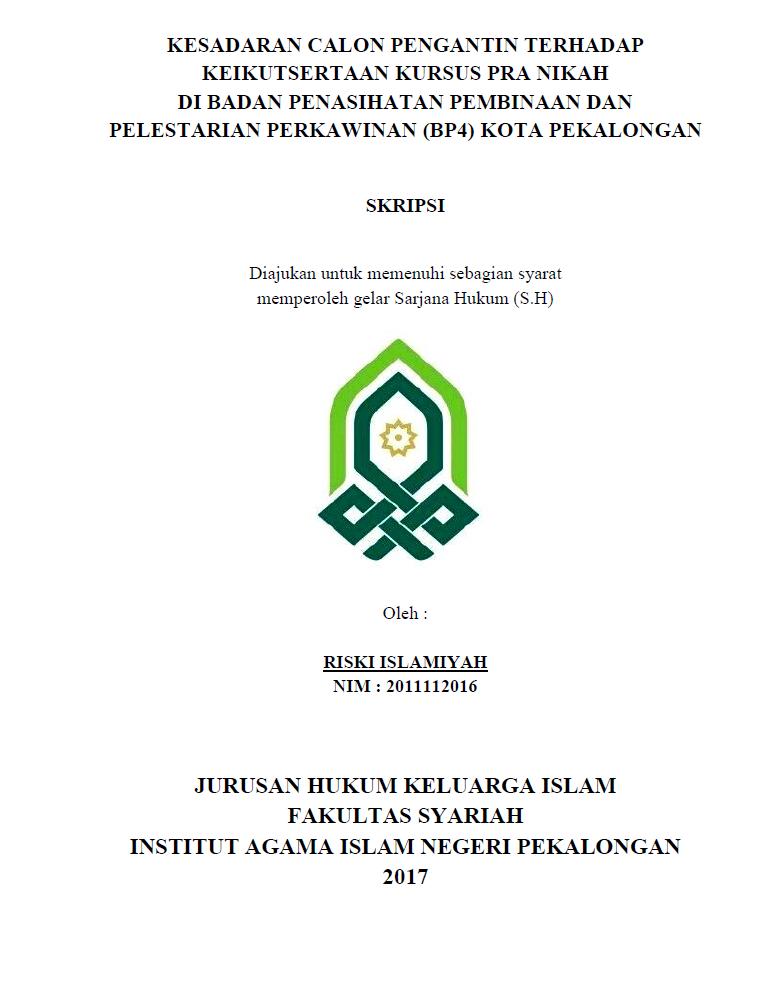 Image of Kesadaran Calon Pengantin Terhadap Keikutsertaan Kursus Pra Nikah Di Badan Penasihatan Pembinaan dan Pelestarian Perkawinan (BP4) Kota Pekalongan