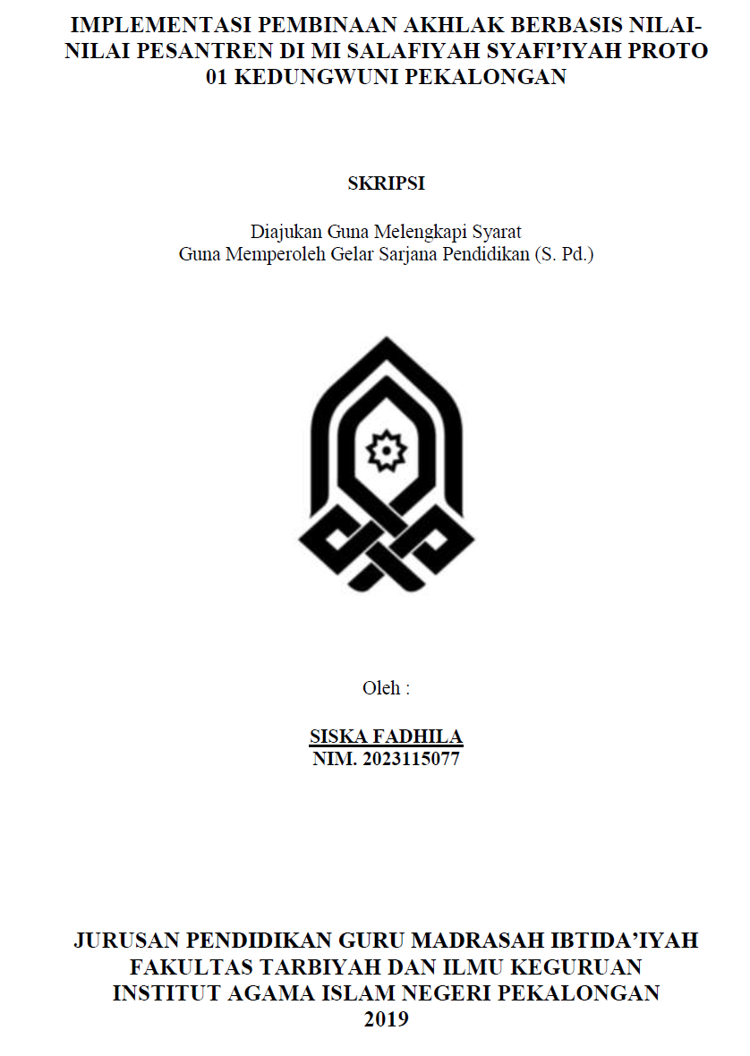 Image of Implementasi Pembinaan Akhlah Berbasis Nilai -Nilai Pesantren Di MI Salafiyah Proto 01 Kedungwuni Pekalongan