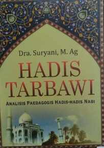 Image of Hadis Tarbawi : Analisis Paedagogis Hadis-Hadis Nabi