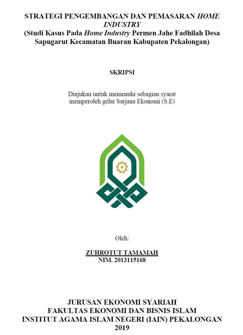 Image of Strategi Pengembangan dan Pemasaran Home Industry (Studi Kasus Pada Home Industry Permen Jahe Fadhilah Desa Sapugarut Kecamatan Buaran Kabupaten Pekalongan)