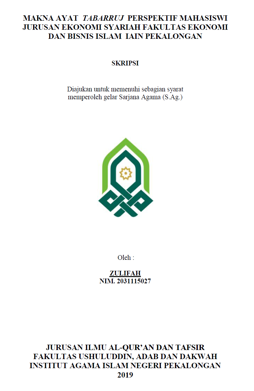Image of Makna Ayat Tabarruj Perspektif Mahasiswi Jurusan Ekonomi Syariah Fakultas Ekonomi dan Bisnia Islam IAIN Pekalongan