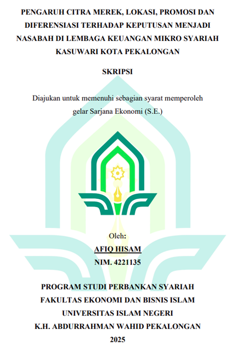 Image of Pengaruh Citra Merek, Lokasi, Promosi dan Diferensiasi Terhadap Keputusan Menjadi Nasabah di Lembaga Keuangan Mikro Syariah Kasuwari Kota Pekalongan