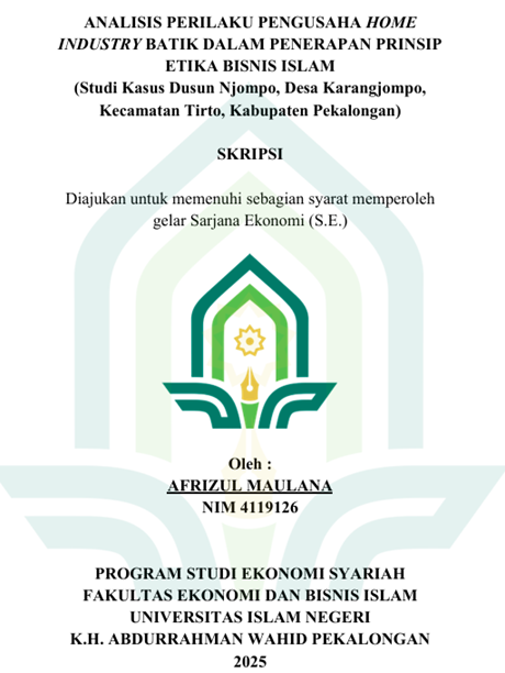 Image of Analisis Perilaku Pengusaha Home Industry Batik Dalam Penerapan Prinsip Etika Bisnis Islam (Studi Kasus Dusun Njompo, Desa Krangjompo, Kecamatan Tirto, Kabupaten Pekalongan)