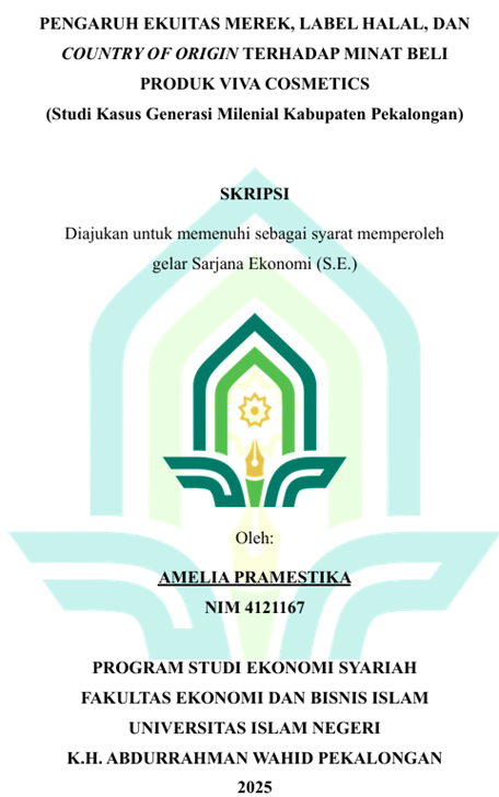 Image of Pengaruh Ekuitas Merek, Label Halal, Dan Country Of Origin Terhadap Minat Beli Produk Viva Cosmetics (Studi Kasus Generasi Milenial Kabupaten Pekalongan)