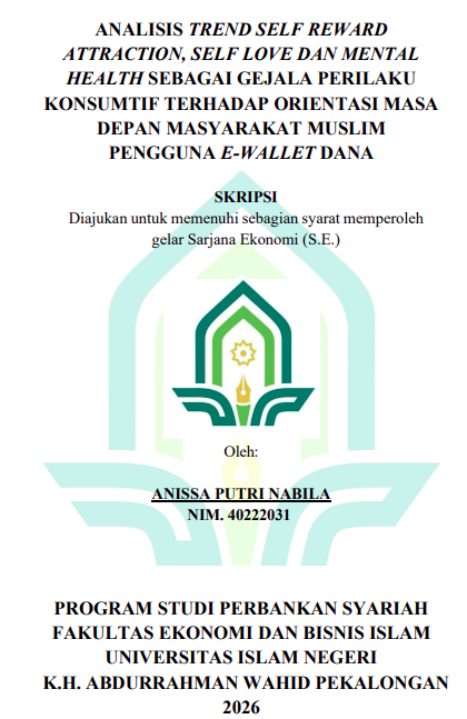 Image of Analisis Trend Self Reward Attraction, Self love dan Mental Health Sebagai Gejala Perilaku Konsumtif Terhadap Orientasi Masa Depan E-Wallet Dana