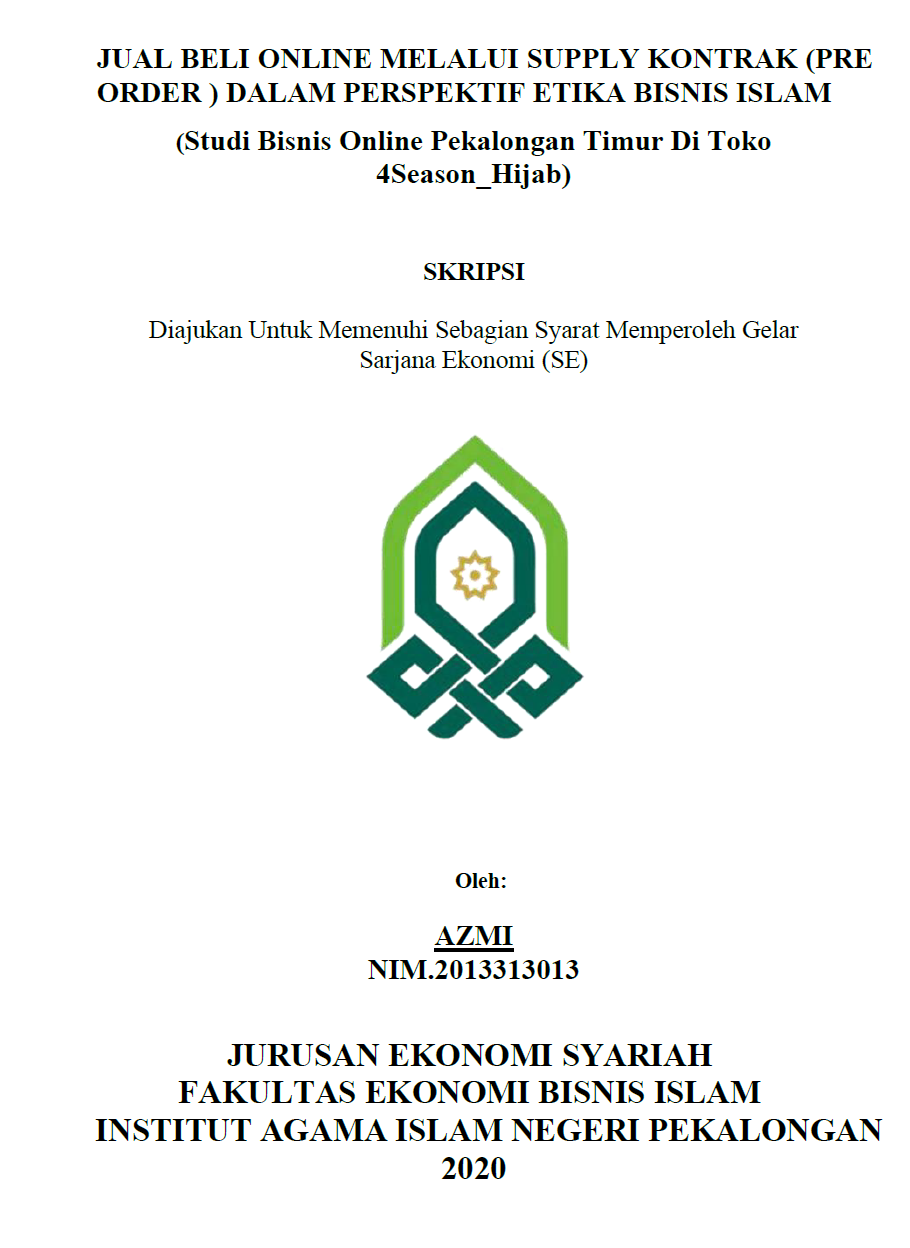 Image of Jual beli Online Melalui Supply Kontrak (Pre Order) Dalam Perspektif Etika Bisnis Islam (Studi Bisnis Online Pekalongan Timur di Toko 4Season_Hijab)