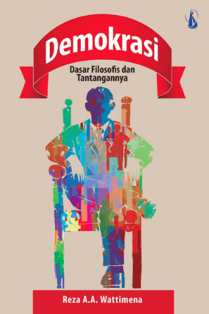 Image of Demokrasi : Dasar Filosofis dan Tantangannya