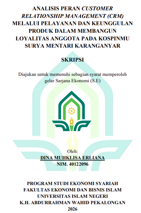 Image of Analisis Peran Customer Relationship Management (CRM) Melalui Pelayanan Dan Keunggulan Produk Dalam Membangun Loyalitas Anggota Pada KospinMu Surya Mentari Karanganyar