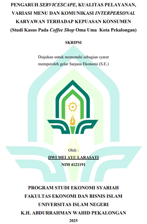 Image of Pengaruh Servicescape, Kualitas Pelayanan, Variasi Menu dan Komunikasi Interpersonal Karyawan Terhadap Kepuasan Konsumen (Studi Kasus pada Coffee Shop Oma Uma Kota Pekalongan)