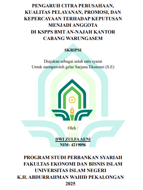 Image of Pengaruh Citra Perusahaan Kualitas Pelayanan, Promosi, dan Kepecayaan Terhadap Keputusan Menjadi Anggota di KSPPS BMT An-Najah Kantor Cabang Warungasem