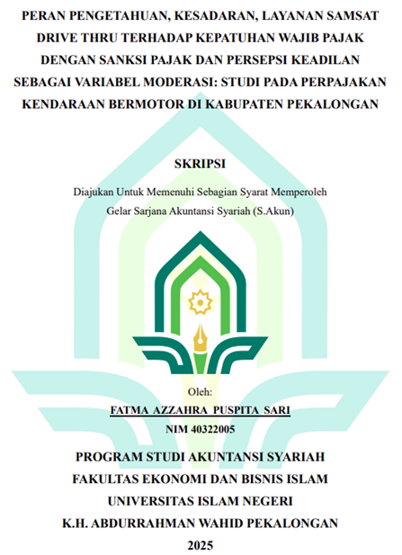 Image of Peran Pengetahuan, Kesadaran, Layanan Samsat Drive Thru Terhadap Kepatuhan Wajib Pajak Dengan Sanksi Pajak dan Persepsi Keadilan Sebagai Variabel Moderasi (Studi pada Berpajakan Kendaraan Bermotor di Kabupaten Pekalongan)