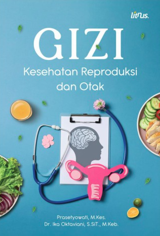 Image of Gizi Kesehatan Reproduksi dan Otak