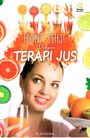 Image of Hidup Sehat Dengan Terapi Jus