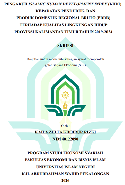 Image of Pengaruh Islamic Human Development Index (I-HDI), Kepadatan Penduduk, dan Produk Domestik Regional Bruto (PDRB) Terhadap Kualitas Lingkungan Hidup Provinsi Kalimantan Timur Tahun 2019-2024