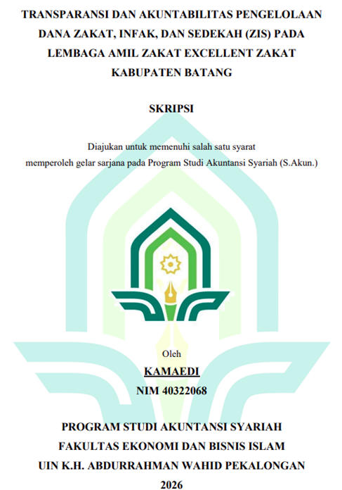 Image of Transparasi dan Akuntabilitas Pengelolaan Dana Zakat, Infaq, dan Sedekah  (ZIS) Pada Lembaga Amil Zakat Excellent Zakat Kabupaten Batang