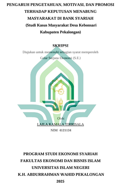 Image of Pengaruh Pengetahuan, Motivasi, Dan Promisi Terhadap Keputusan Menabung Masyarakat Di Bank Syariah (Studi Kasus Masyarakat Desa Kebonsari Kabupaten Pekalongan)