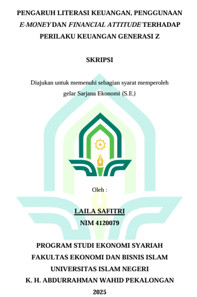 Image of Pengaruh Literasi Keuangan Penggunaan E-Money dan Financial Attitude Terhadap Perilaku Keuangan Generasi Z