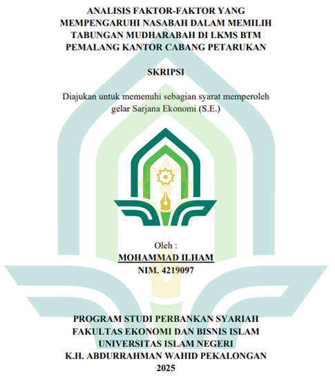 Image of Analisis Faktor-Faktor yang Mempengaruhi Nasabah Dalam Memilih Tabungan Mudharabah di LKMS BTM Pemalang Kantor Cabang Petarukan
