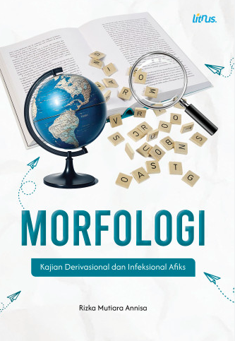 Image of Morfologi Kajian Derivasional dan Infeksional Afiks