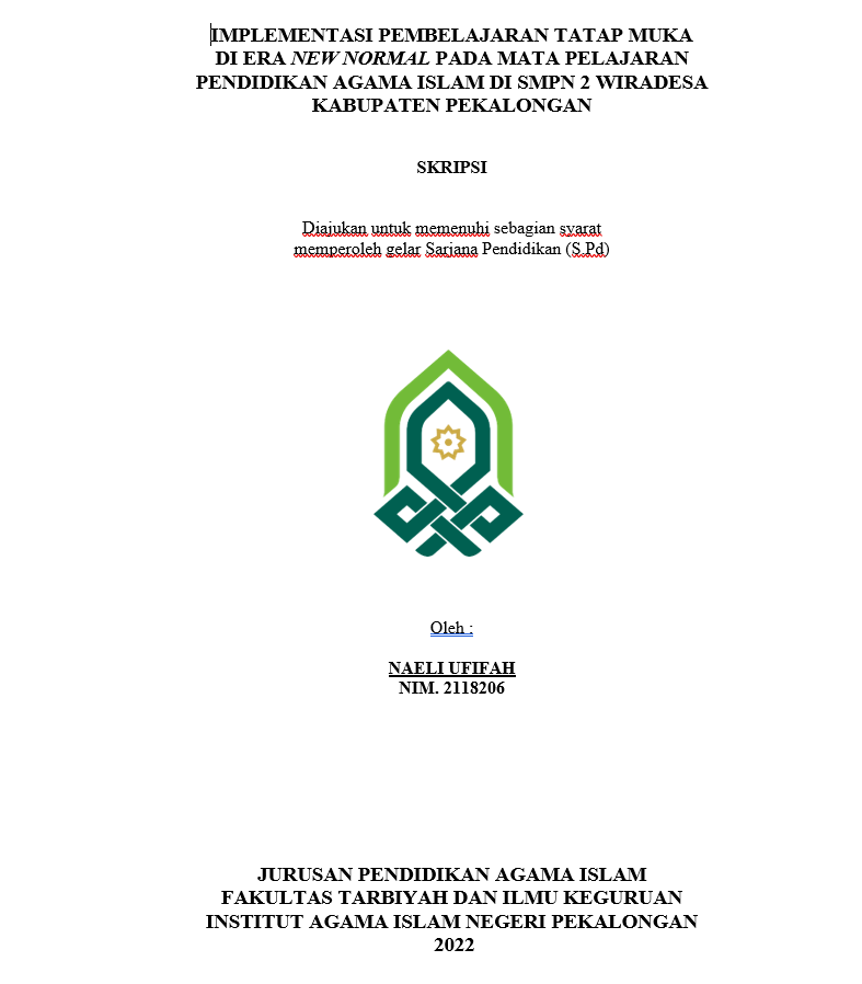 Image of Implementasi Pembelajaran Tatap Muka di Era New Normal Pada Mata Pelajaran Pendidikan Agama Islam di SMPN 2 Wiradesa Kabupaten Pekalongan)