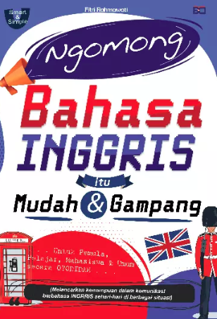 Image of Ngomong Bahasa Inggris Itu Mudah dan Gampang