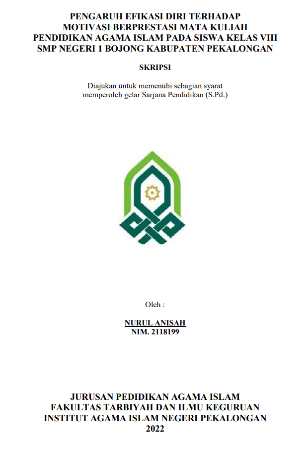 Image of Pengaruh Efikasi Diri Terhadap Motivasi Berprestasi Mata Kuliah Pendidikan Agama Islam Pada Siswa Kelas VIII SMP Negeri 1 Bojong Kabupaten Pekalongan
