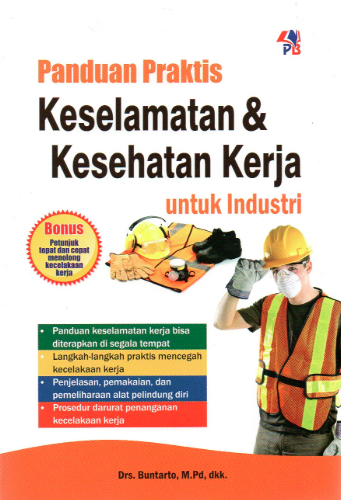 Image of Panduan Praktis Keselamatan dan Kesehatan Kerja untuk Industri
