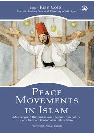 Image of Peace Movements In Islam: Meneropong Dimensi Sejarah, Agama, dan Politik pada Gerakan Perdamaian dalam Islam