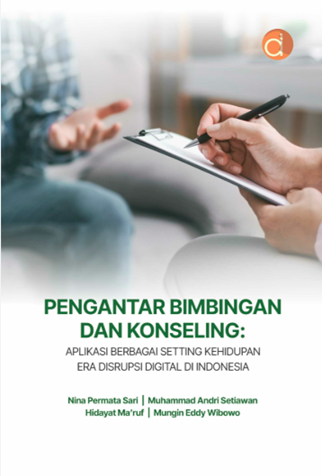 Image of Pengantar Bimbingan dan Konseling: Aplikasi Berbagai Setting Kehidupan Era Disrupsi Digital di Indonesia