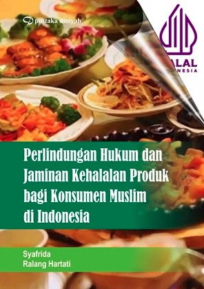 Image of Perlindungan Hukum dan Jaminan Kehalalan Produk bagi Konsumen Muslin di Indonesia