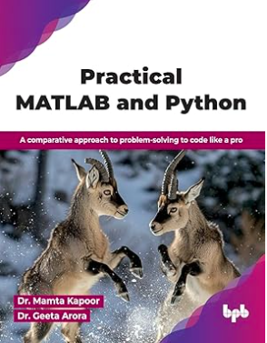 Image of Practical MATLAB and Python : A Comparative Approach to Problem-Solving to Code Like A Pro
