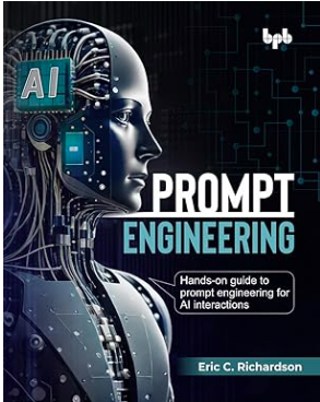 Image of Prompt Engineering : Hands-on Guide to Prompt Engineering for AI Interacti