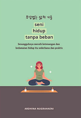 Image of Seni Hidup Tanpa Beban