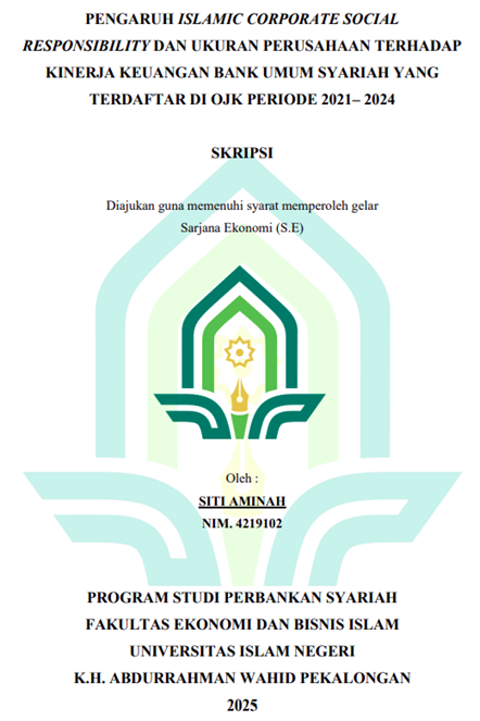 Image of Pengaruh Islamic Corporate Social Responsibility dan Ukuran Perusahaan Terhadap Kinerja Keuangan Bank Umum Syariah yang Terdaftar di OJK Periode 2021-2024