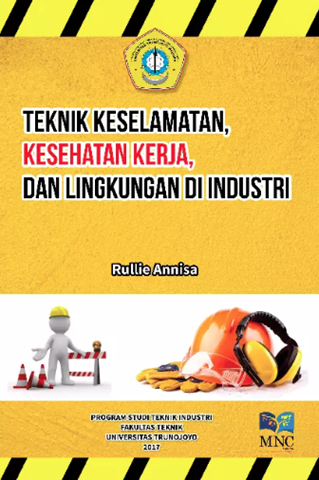 Image of Teknik Keselamatan ,Kesehatan Kerja,Dan Lingkungan Di Industri