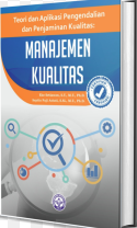 Image of Teori dan Aplikasi Pengendalian dan Penjaminan Kualitas: Manajemen Kualitas
