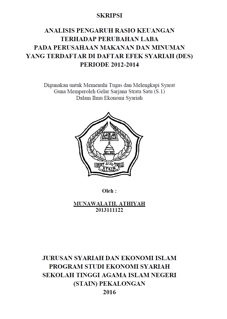 Image of Analisis Pengaruh Rasio Keuangan Terhadap Perubahan Laba Pada Perusahaan Makanan Dan Minuman Yang Terdaftar Di Daftar Efek Syariah (DES) Periode 2012-2014