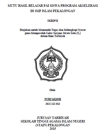 Image of Mutu Hasil Belajar PAI Siswa Program Akselerasi di SMP Islam Pekalongan