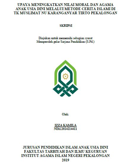 Image of Upaya Meningkatkan Nilai Moral Dan Agama Anak Usia Dini Melalui Metode Cerita Islam Di TK Muslimat NU Karanganyar